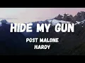 Post Malone, HARDY - Hide My Gun (Lyrics) 🎸🔥 | Country Rock
