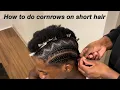 How to cornrow mens short hair Tips to getting clean parts