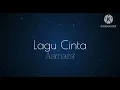 Download Lagu Lagu Cinta - Asmara (lirik)