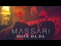 Download Lagu Massari - Done Da Da (Official Audio)
