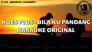 Download Karaoke Koes Plus - Bila Ku Pandang MP3