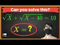 Germany A Nice Nested Square Root Algebra Olympiad Math Problem Maths Olympiad