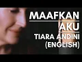Download Lagu MAAFKAN AKU - Tiara Andini [English Cover] #TerlanjurMencinta