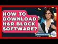 How To Download H R Block Software - Tax and Accounting Coach