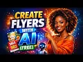 Create Flyers with AI FREE Step-by-Step Beginner Guide