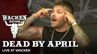 Dead By April - Losing You - Live at Wacken Open Air 2026