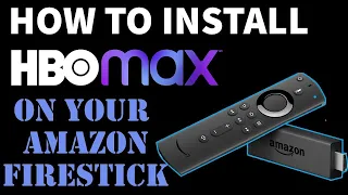 how to install hbo max to your fire stick nov 2020 