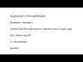 Application of String Methods isidentifier islower and isnumeric
