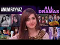Anum Fayyaz All 37 Dramas List Why She Quit Pakistan Drama industry
