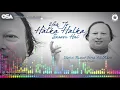 Download Lagu Yeh Jo Halka Halka Saroor Hai | Ustad Nusrat Fateh Ali Khan | Official Version | OSA Worldwide