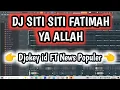 Download Lagu DJ SITI SITI FATIMAH YA ALLAH
