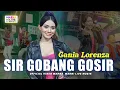 Download Lagu SIR GOBANG GOSIR - GANIA LORENZA ft. OM NIRWANA | LIVE MUSIC | VERSI KOPLO