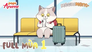 [FULL MÙA 1] MEOWMENT: Hành trình về Miền Tây "chữa lành" của Mèo Tây 😻 Hoạt hình LỒNG TIẾNG