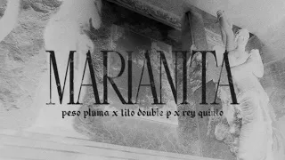 marianita - Peso Pluma, Tito Double P, Rey Quinto (Lyric Video)