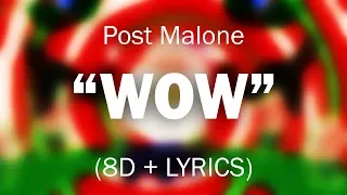 Wow 8D Music - Post Malone