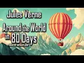 Download Lagu Around the World in 80 Days by Jules Verne | Full Audiobook