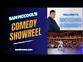 Sam McCool - Comedy Showreel 2025
