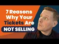 7 Reasons Why Your Event s Tickets Aren t Selling
