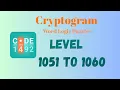 Cryptogram Level 1051 - 1060 Answer Cryptogram Puzzle Game Solutions Mini Boss