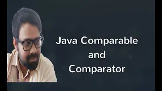 Comparable and Comparator Interface in Java Sorting and Comparison Tutorial