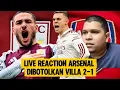 ARSENAL DILONDEHKAN VILLA LIVE - LIVE REACTION HIGHLIGHTS‼️