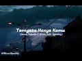Ternyata Hanya Kamu - Stevan Pasaribu & Brisia Jodie (speed up)