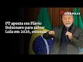 Download Lagu PT aposta em Flávio Bolsonaro para salvar Lula em 2026, entenda