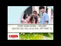 Lagu YOON DDAN DDAN – MELODY (DO DO SOL SOL LA LA SOL OST PART 5)