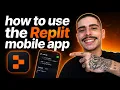 HOW TO USE THE REPLIT MOBILE APP STEP-BY-STEP GUIDE 2026