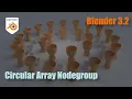 Create a Handy Circular Array Node with Blender Geometry Nodes