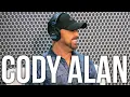 Cody Alan Shares Best Interviews And First Country Song He Ever Heard