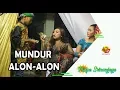 Download Lagu MUNDUR ALON ALON // PUSPO SRINANJOYO