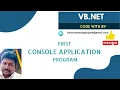 first vb net console application program vb net console hello world program