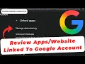 How To Review Apps or Website Connected To Your Google Account Link Unlink