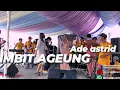Download Lagu IMBIT AGEUNG - ADE ASTRID  - @adeastrid91 -