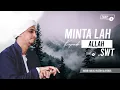 Download Lagu Zanpichan 2. Minta Lah kepada Allah .SWT (Al Habib Haikal Husein Alaydrus)