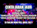 Download Lagu DJ JUNGLE DUTCH TERBARU DJ CINTA JARAK JAUH(LDR) x TAK SEDALAM INI VOL3 [ Yudist Deep Ft ENDRA BTM ]
