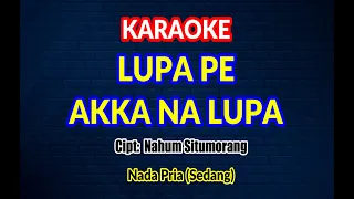 Download KARAOKE LUPA PE AKKA NA LUPA MP3