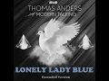 Download Lagu Thomas Anders - Lonely Lady Blue Extended Version (cut by Manayev)