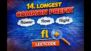 Leetcode 14 Longest Common Prefix Java Solution