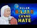 Lagu 🔴BULAN RAJAB CA'ANG HATE !! Amalan Bulan Rajab || Abuya Uci Turtusi