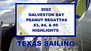 Texas Sailing: 2022 Galveston Bay Peanut Regattas