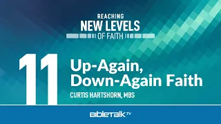 Up-Again, Down-Again Faith