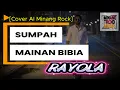 Lagu SUMPAH MAINAN BIBIA - Rayola    []  [Cover AI Minang Rock]