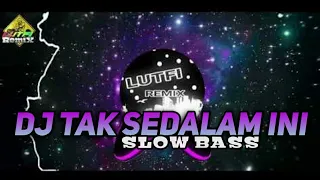 Download DJ TAK SEDALAM INI SLOW BASS VIRAL TIKTOK VERSI DUGEM 2023 MP3