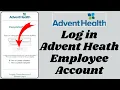 Advent Heath Employee Login 2024 How to Login Advent Heath Employee Account