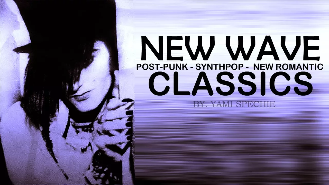 NEW WAVE, POSTPUNK CLASSICS 80S 90S