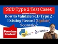 Mastering SCD Type 2 Automated Test Case for Update Scenario Validation