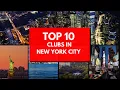 New York City Top 10 Clubs NYC Nightlife