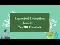 TestNG - Expected Exception Exception handling TestNG Framework